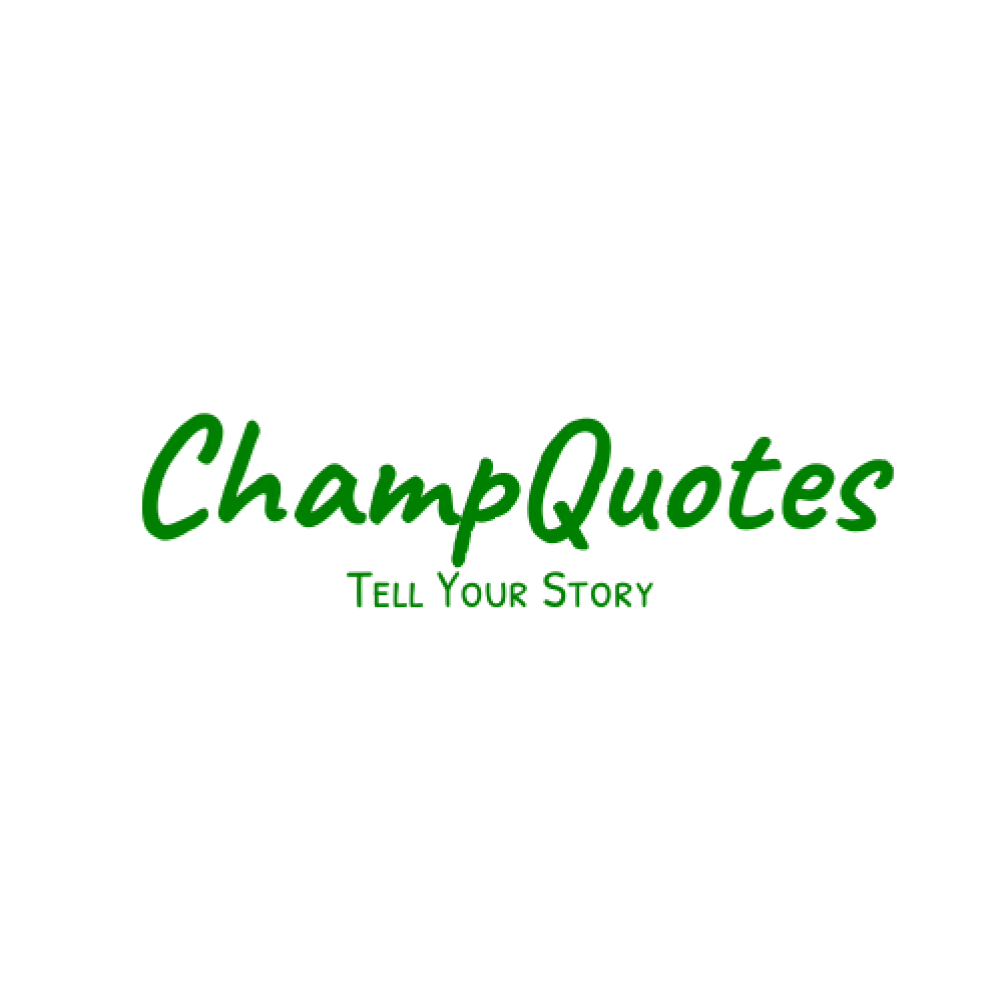 ChampQuotes